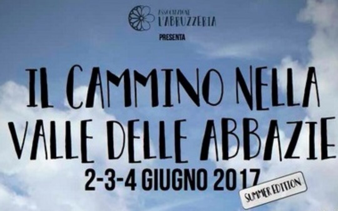 Cammino nella Valle delle Abbazie 2017