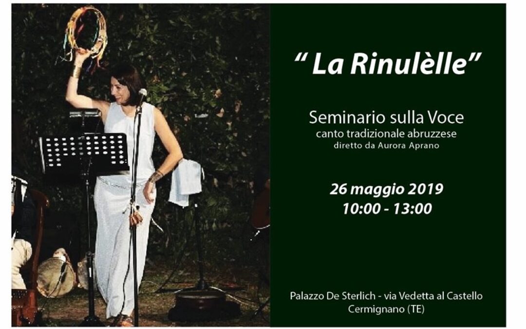 “La rinulèlle” – Seminario sulla voce