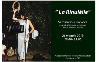 “La rinulèlle” – Seminario sulla voce
