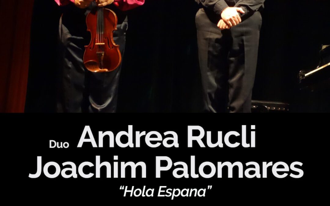 “Hola Espana” Duo Andrea Rucli – Joachim Palomares